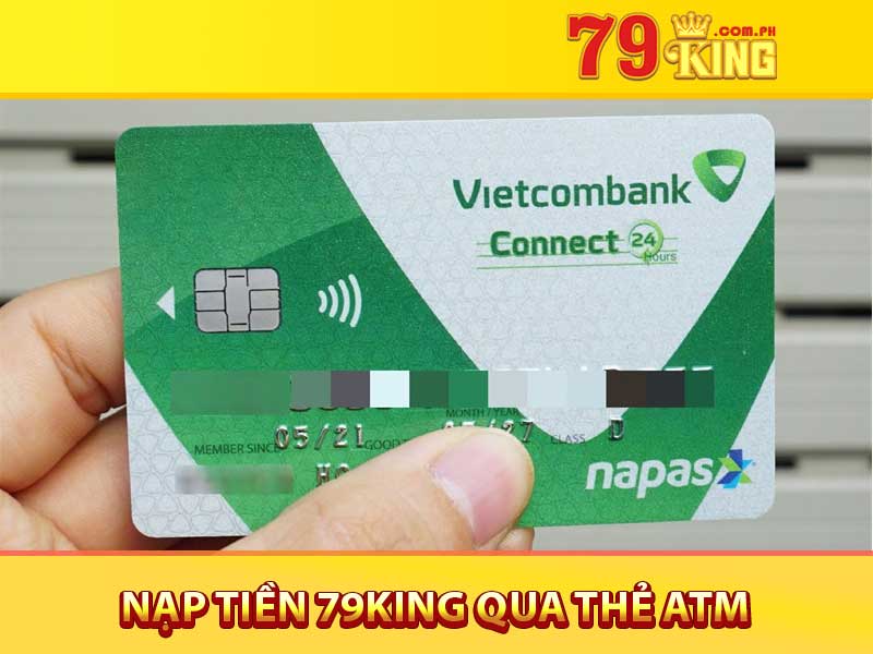 Nạp Tiền 79King Qua Thẻ ATM